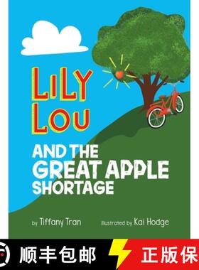 【3-4周达】Lily Lou and The Great Apple Shortage [9781955971010]