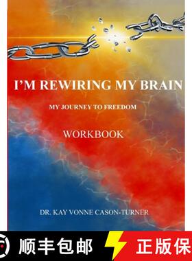 【3-4周达】I'm Rewiring My Brain: My Journey To Freedom- Workbook [9781949433333]