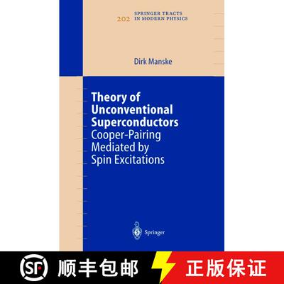 【3-4周达】精装 Theory of Unconventional Superconductors : Cooper-Pairing Mediated by Spin Excitations [9783540212294]