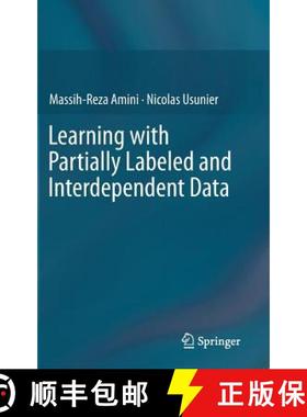 【3-4周达】Learning with Partially Labeled and Interdependent Data [9783319157252]