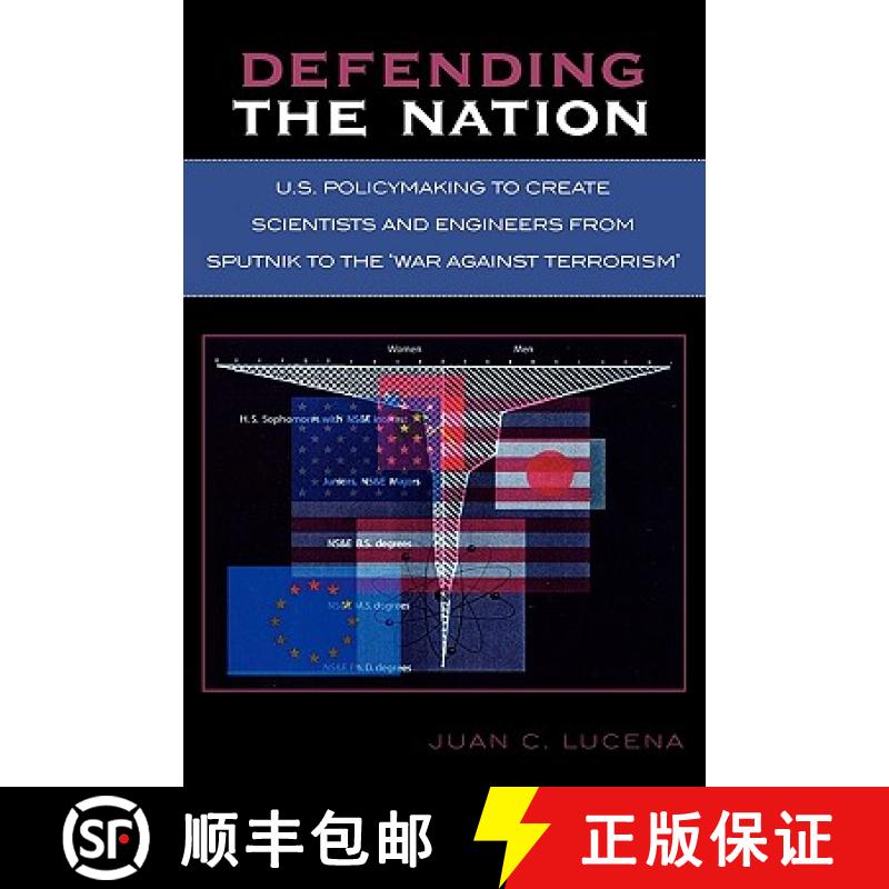 【3-4周达】Defending the Nation : U.S. Policymaking to Create Scientists and Engineers from Sputnik t... [9780761831563]