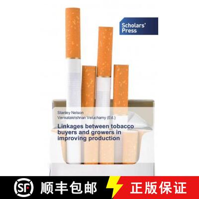 预订 Linkages between tobacco buyers and growers in improving production [9786138663683]