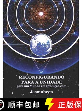 预订 RECONFIGURANDO PARA A UNIDADE para um Mundo em Evolução [9781876341855]