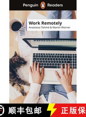 【3-4周达】Penguin Readers Level 5: Work Remotely (ELT Graded Reader): Abridged Edition [9780241589168]