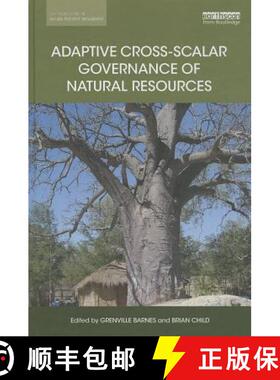 【3-4周达】Adaptive Cross-Scalar Governance of Natural Resources [9780415728423]