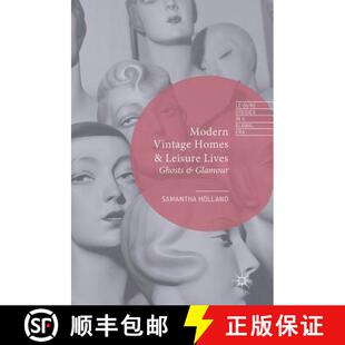 Ghosts 9781137576170 Modern Leisure Homes 4周达 Vintage Glamour Lives
