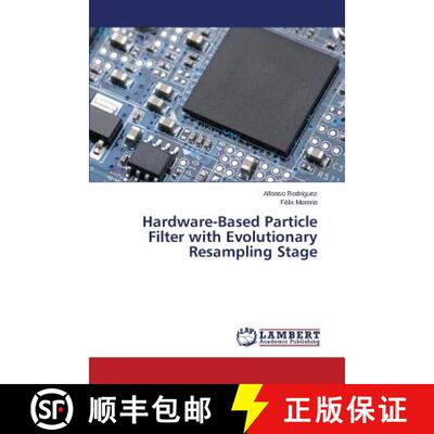 预订 Hardware-Based Particle Filter with Evolutionary Resampling Stage (Aufl.) [9783659616655]