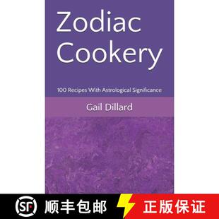 Recipes 9780970803573 4周达 Significance Astrological With 100 Cookery Zodiac