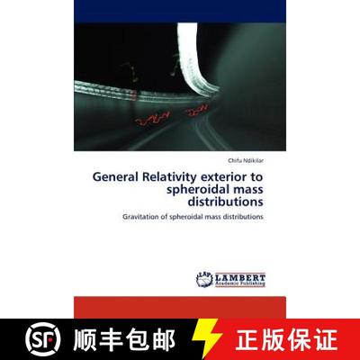 预订 General Relativity Exterior to Spheroidal Mass Distributions [9783847376514]