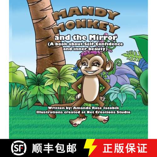 【3-4周达】Mandy Monkey and the Mirror: A Book about Self-Confidence and Inner Beauty [9780692506783]