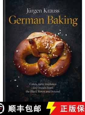 German Baking : Cakes, tarts, traybakes and breads from the Black Forest and beyond [9781914239885]