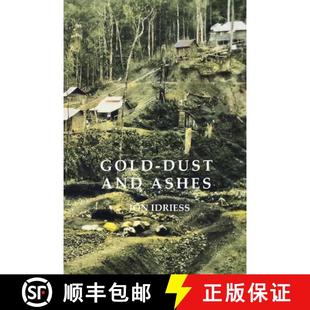 ASHES Guinea 9781922384782 AND DUST the Story Romantic GOLD Goldfields New The 预订