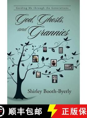 预订 God, Ghosts, and Grannies: Guiding Me Through the Generations [9781458220721]