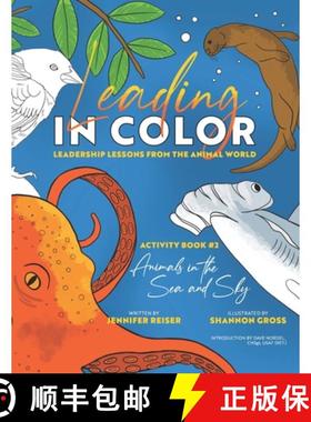【3-4周达】Leading in Color: Leadership Lessons from the Animal World (Activity Book 2, Animals in th... [9798988845324]