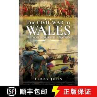 【3-4周达】The Civil War in Wales: The Scouring of the Nation [9781399004763]