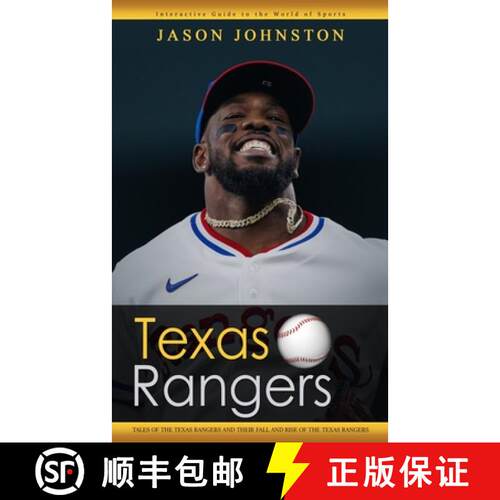 【3-4周达】Texas Rangers: Interactive Guide to the World of Sports (Tales of the Texas Rangers and Th... [9781777576738]