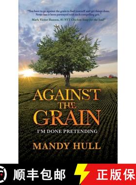 【3-4周达】Against the Grain: I'm Done Pretending [9798885811293]