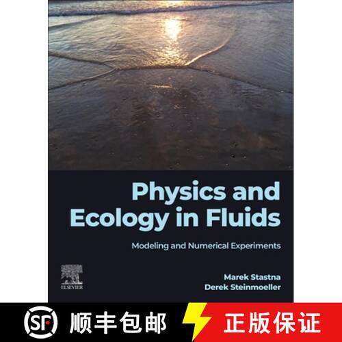 【3-4周达】Physics and Ecology in Fluids: Modeling and Numerical Experiments in Python [9780323912440]