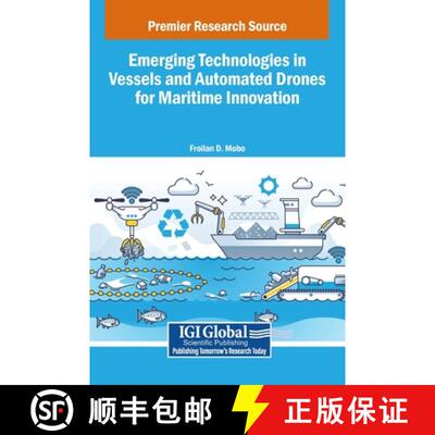 【3-4周达】精装 Emerging Technologies in Vessels and Automated Drones for Maritime Innovation [9798337335469]