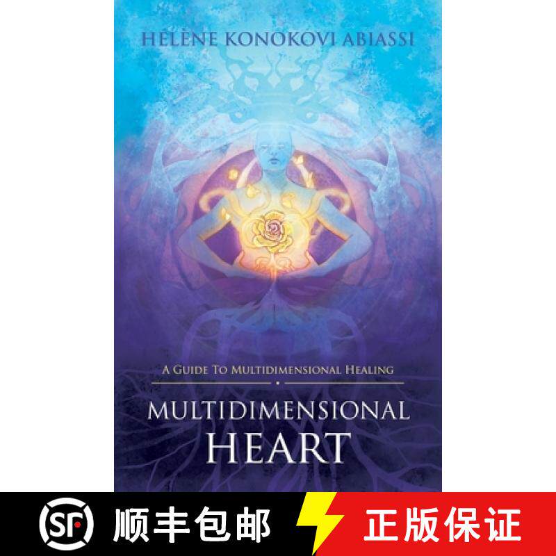 【3-4周达】Multidimensional Heart: A Guide to Multidimensional Healing [9798765232941]
