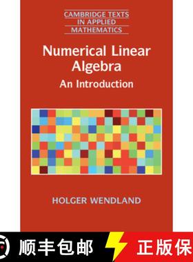 【3-4周达】Numerical Linear Algebra: An Introduction - Numerical Linear Algebra: An Introduction [9781107147133]