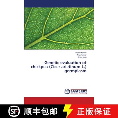 预订 Genetic evaluation of chickpea (Cicer arietinum L.) germplasm [9786139870905]