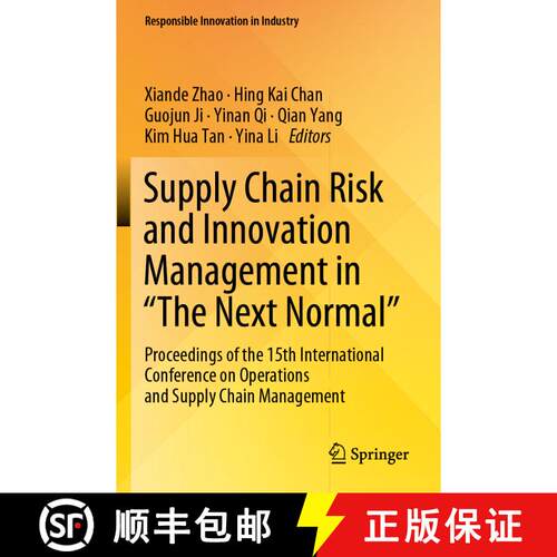 【3-4周达】Supply Chain Risk and Innovation Management in “The Next Normal”: Proceedings of the 15t... [9789811914669]