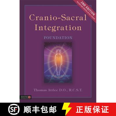 【3-4周达】Cranio-Sacral Integration, Foundation, Second Edition [9781848193611]