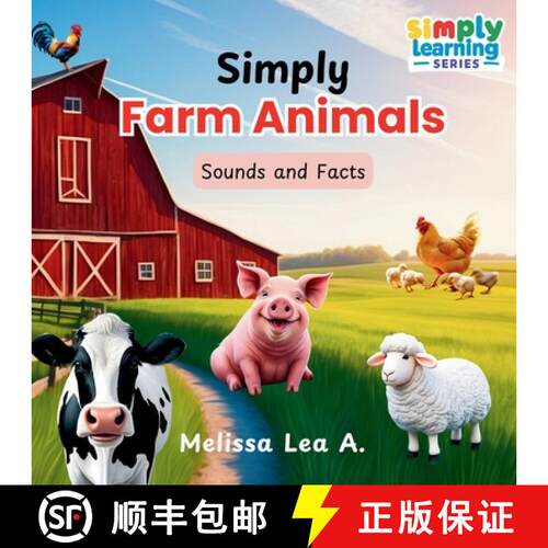 【3-4周达】Simply Farm Animals: Sounds and Facts [9781967064069]