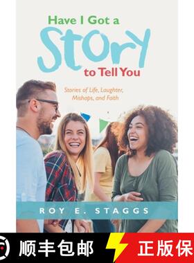 【3-4周达】Have I Got a Story to Tell You: Stories of Life, Laughter, Mishaps, and Faith [9781664255876]