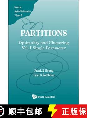 【3-4周达】Partitions: Optimality and Clustering - Volume I: Single-Parameter [9789812708120]