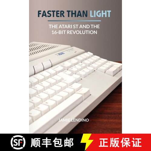 【3-4周达】精装 Faster Than Light: The Atari ST and the 16-Bit Revolution [9781957932064]