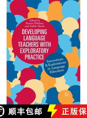 【3-4周达】Developing Language Teachers with Exploratory Practice : Innovations and Explorations in L... [9783030093129]