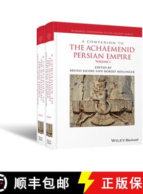 【3-4周达】A Companion To The Achaemenid Persian Empire [Wiley古典研究] [9781119174288]