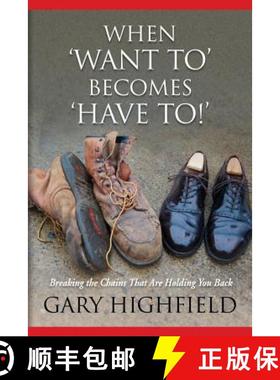 【3-4周达】When Want To Becomes Have To [9780692440162]