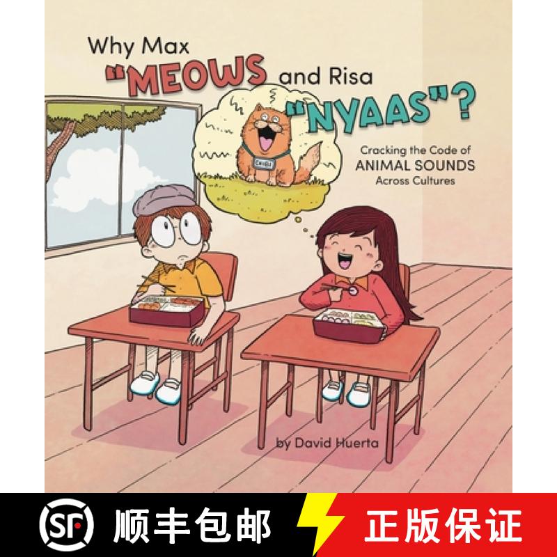 预订 Why Max Meows and Risa Nyaas?: Cracking the Code of Animal Sounds Across Cultures [9798989547142]