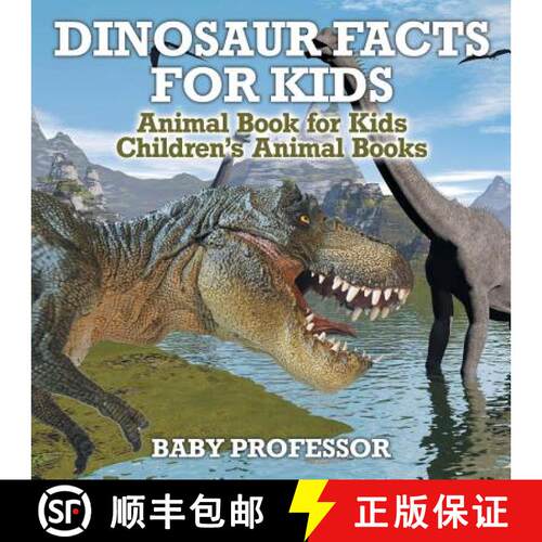 【3-4周达】Dinosaur Facts for Kids - Animal Book for Kids | Children's Animal Books [9781541940215]