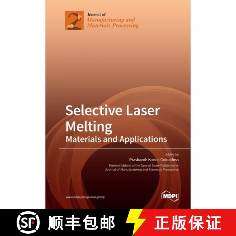 【2-3周达】Selective Laser Melting: Materials and Applications [9783039285785]