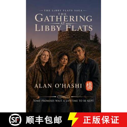 【3-4周达】The Gathering at Libby Flats: Some promises wait a lifetime to be kept. [9798218177676]