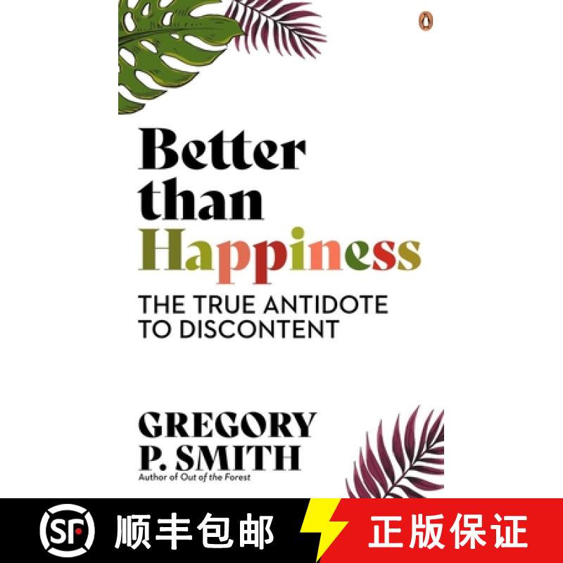 【2-3周达】Better Than Happiness: The True Antidote to Discontent [9781761341380]
