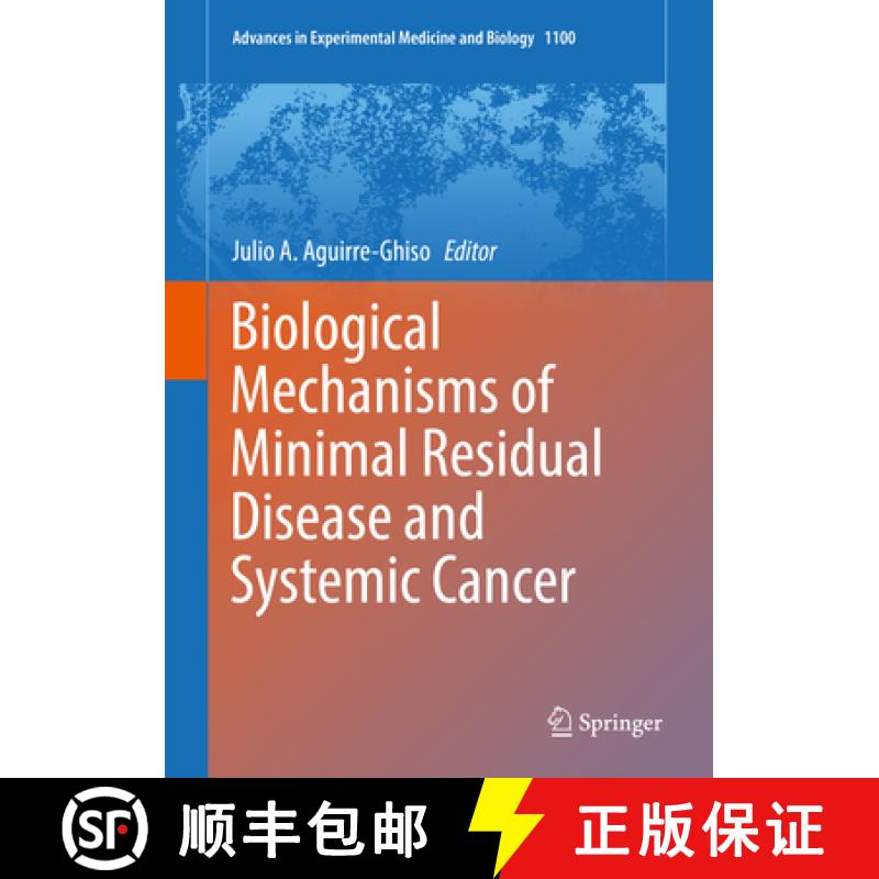 【3-4周达】Biological Mechanisms of Minimal Residual Disease and Systemic Cancer [9783319977454]