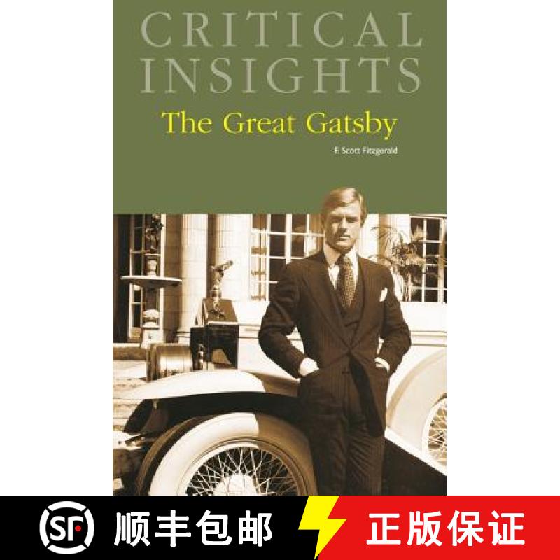 【3-4周达】Critical Insights: The Great Gatsby: Print Purchase Includes Free Online Access [9781587656088]