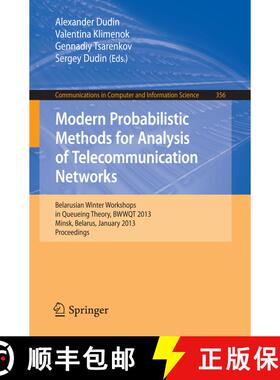 【3-4周达】Modern Probabilistic Methods for Analysis of Telecommunication Networks: Belarusian Winter... [9783642359798]