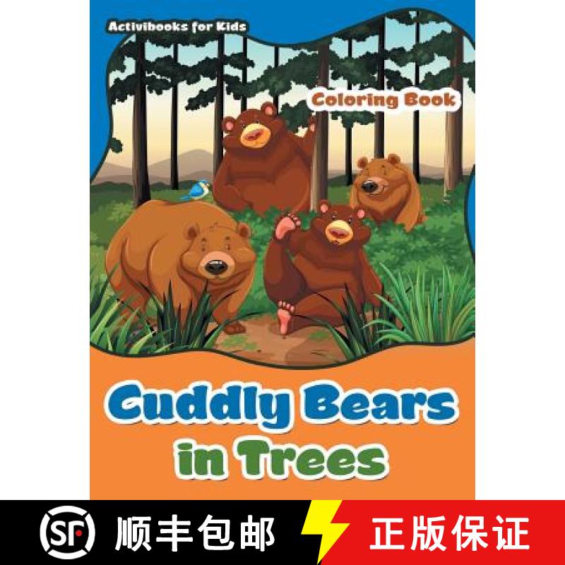【3-4周达】Cuddly Bears in Trees Coloring Book [9781683216841]
