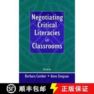 Negotiating Critical Literacies Classrooms 4周达 9780805837933