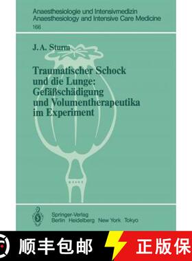 【3-4周达】Traumatischer Schock und die Lunge : Gefäßschädigung und Volumentherapeutika im Experiment [9783540139416]