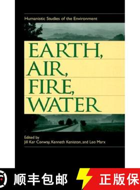 【3-4周达】Earth, Air, Fire and Water: Humanistic Studies of the Environment [9781558492219]