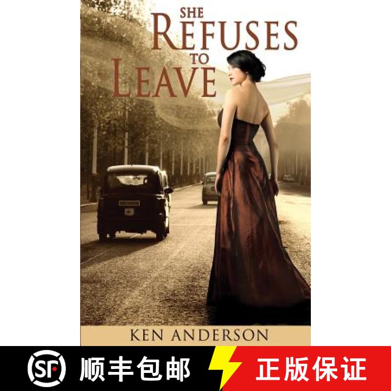 【3-4周达】She Refuses To Leave: When my mother warned that Girls Are Trouble, she was wrong, dead wr... [9780992366414]