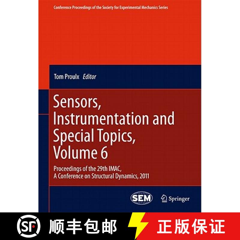 【3-4周达】Sensors, Instrumentation and Special Topics, Volume 6: Proceedings of the 29th Imac, a Con... [9781441995063]