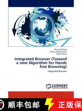 预订 Integrated Browser (Toward a New Algorithm for Hands Free Browsing) [9783659204524]